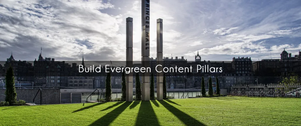 Evergreen Content Pillars